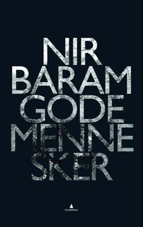 Gode mennesker (ebok) av Nir Baram