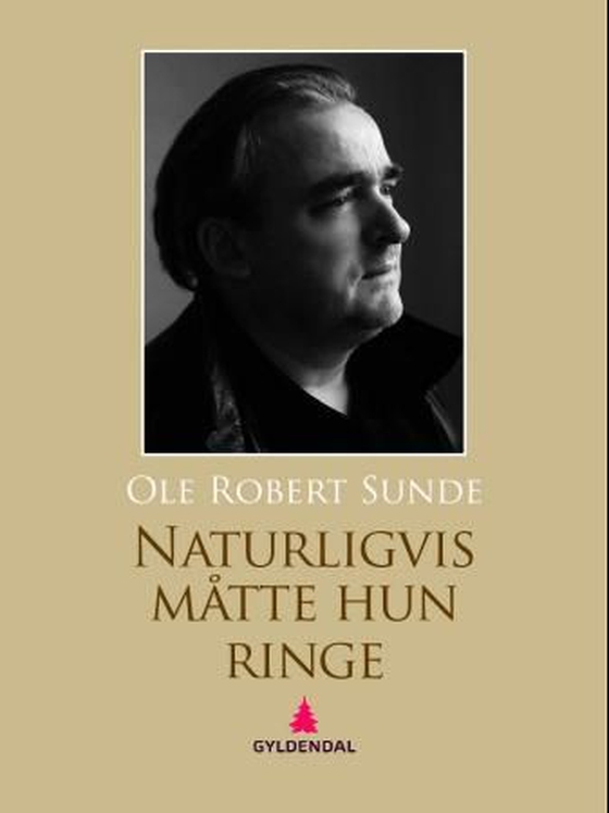 Naturligvis måtte hun ringe