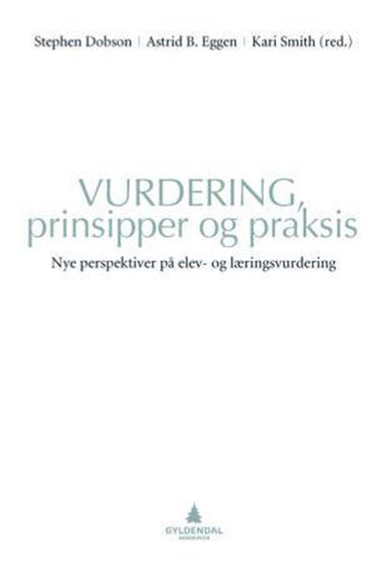 Vurdering, prinsipper og praksis