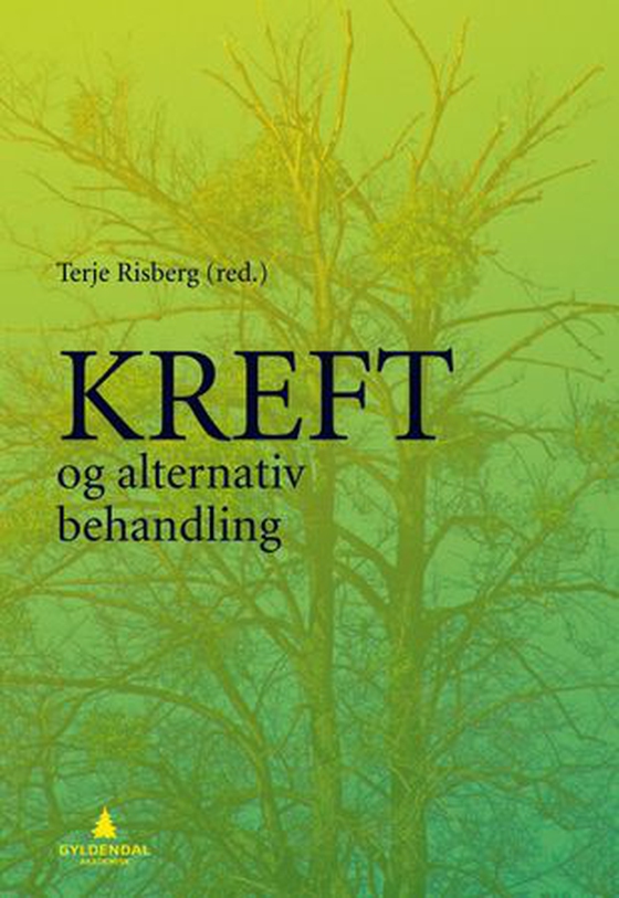 Kreft og alternativ behandling (ebok) av -