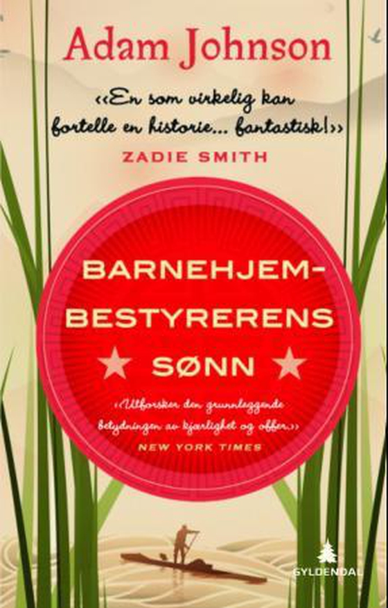 Barnehjemsbestyrerens sønn (ebok) av Adam Johnson