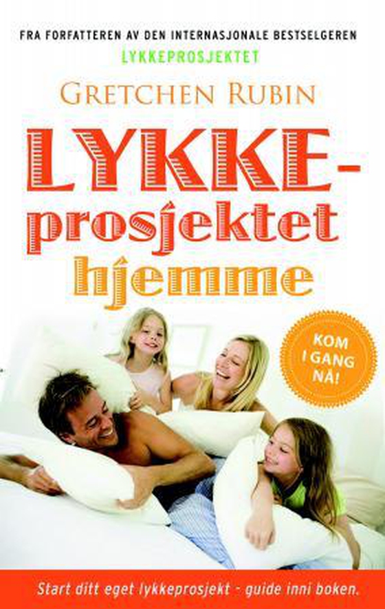 Lykkeprosjektet hjemme