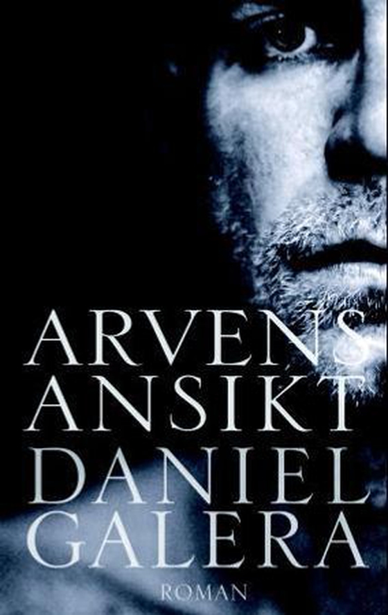 Arvens ansikt (ebok) av Daniel Galera