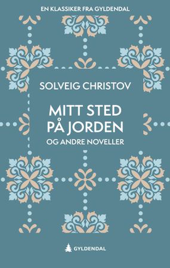 Mitt sted på jorden og andre noveller