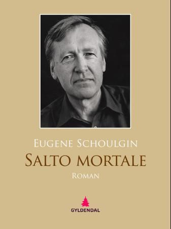 Salto mortale - roman (ebok) av Eugene Schoulgin