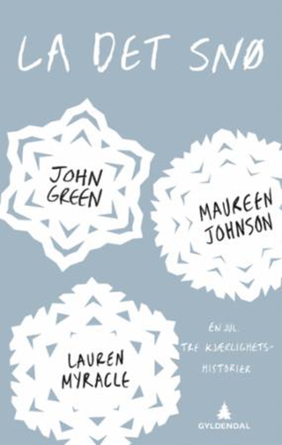 La det snø - én jul, tre kjærlighetshistorier (ebok) av John Green