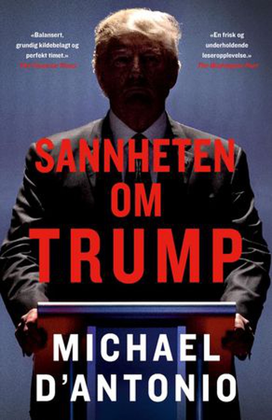 Sannheten om Trump (ebok) av Michael D'Antonio