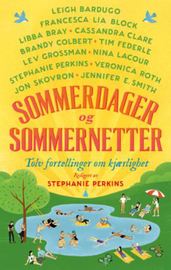 Sommerdager og sommernetter - tolv fortellinger om kjærlighet (ebok) av -