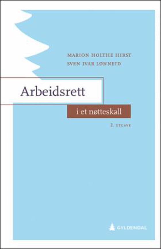 Arbeidsrett i et nøtteskall