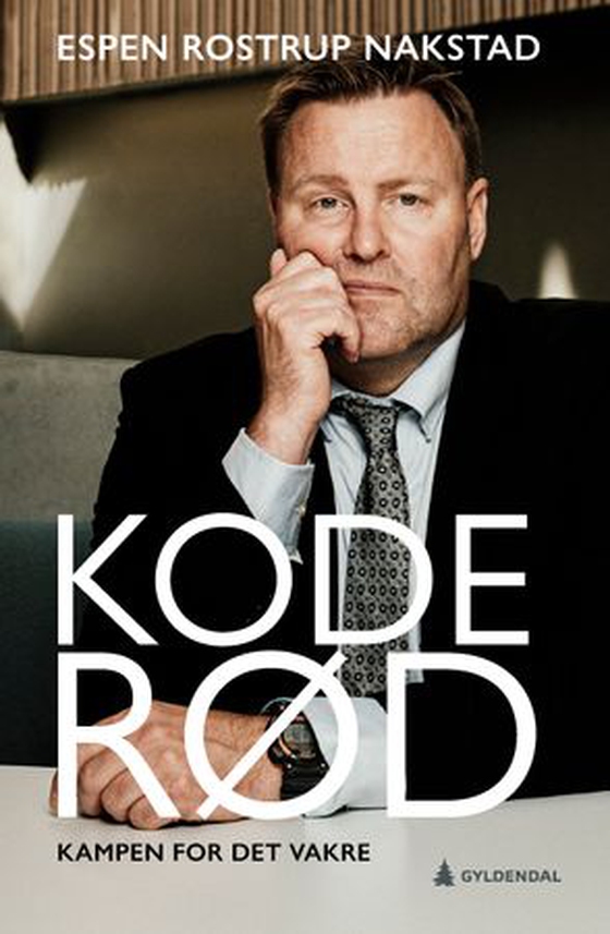 Kode rød - kampen for det vakre (ebok) av Espen Rostrup Nakstad