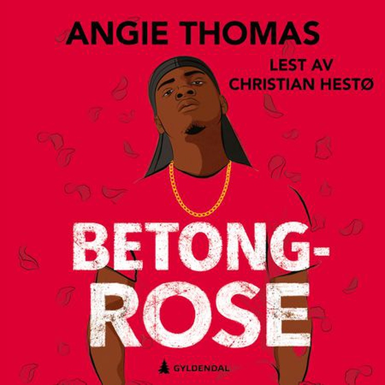 Betongrose (lydbok) av Angie Thomas