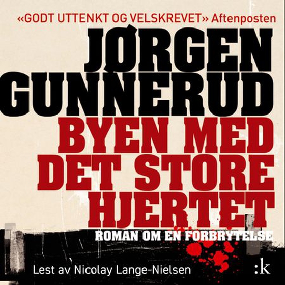 Byen med det store hjertet