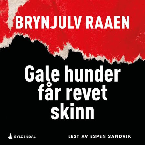 Gale hunder får revet skinn (lydbok) av Brynjulv Raaen
