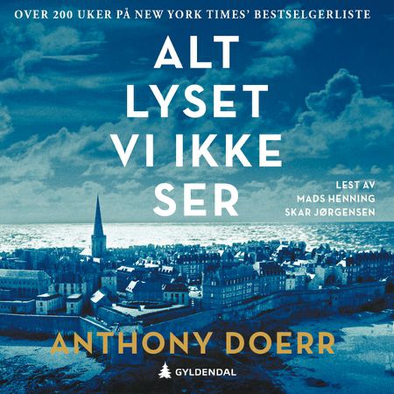 Alt lyset vi ikke ser (lydbok) av Anthony Doerr