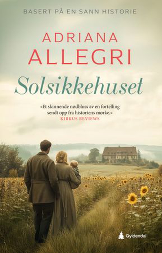 Solsikkehuset - roman (ebok) av Adriana Allegri