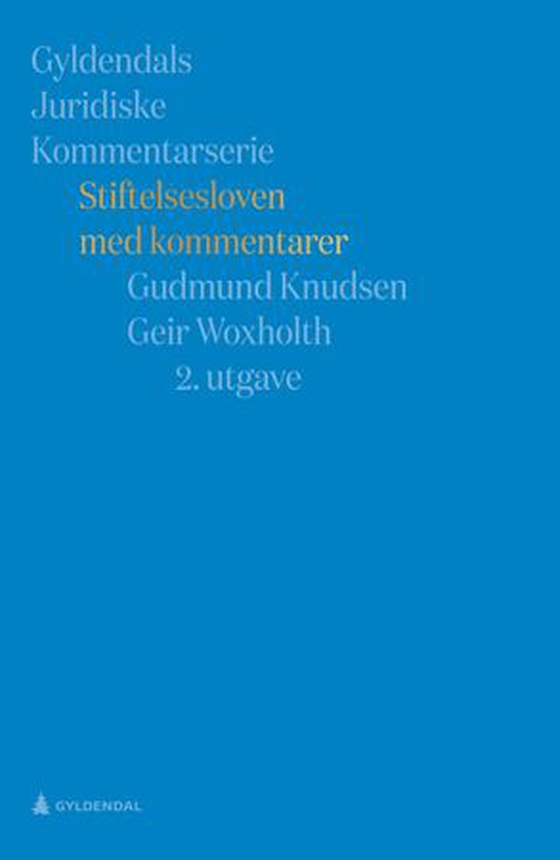 Stiftelsesloven med kommentarer