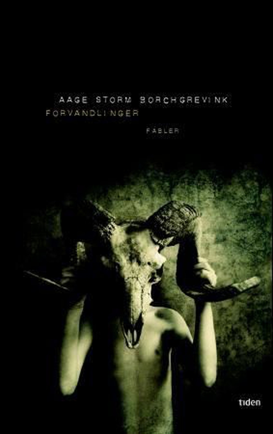 Forvandlinger - fabler (ebok) av Aage Storm Borchgrevink
