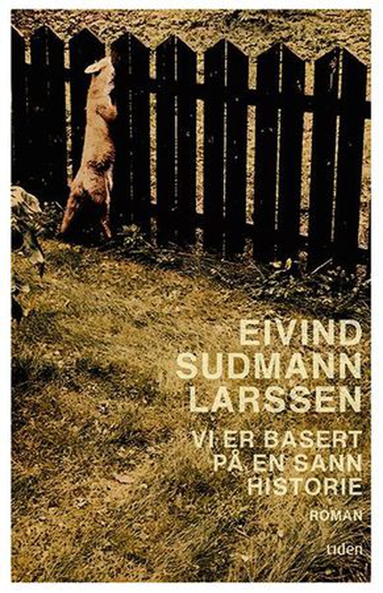 Vi er basert på en sann historie