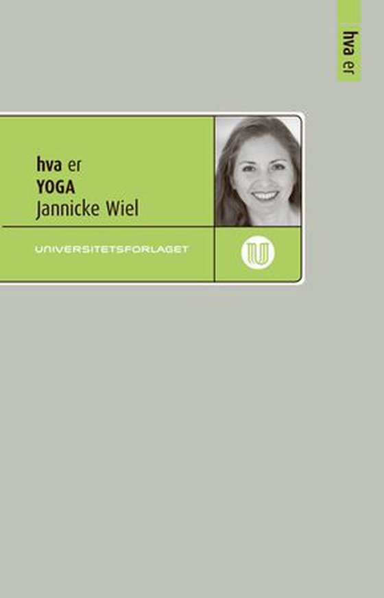 Hva er yoga (ebok) av Jannicke Wiel