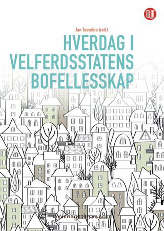 Hverdag i velferdsstatens bofellesskap (ebok) av -