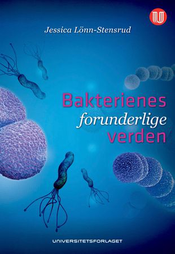 Bakterienes forunderlige verden