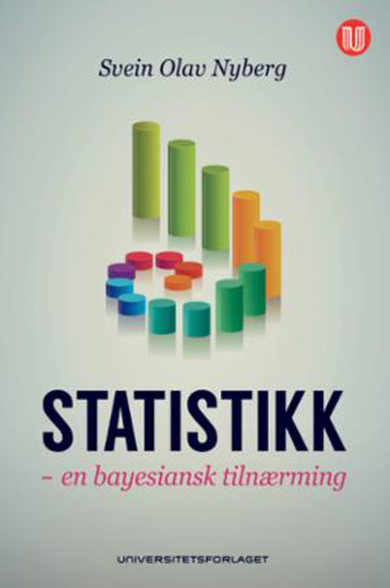 Statistikk - en bayesiansk tilnærming (ebok) av Svein Olav Nyberg