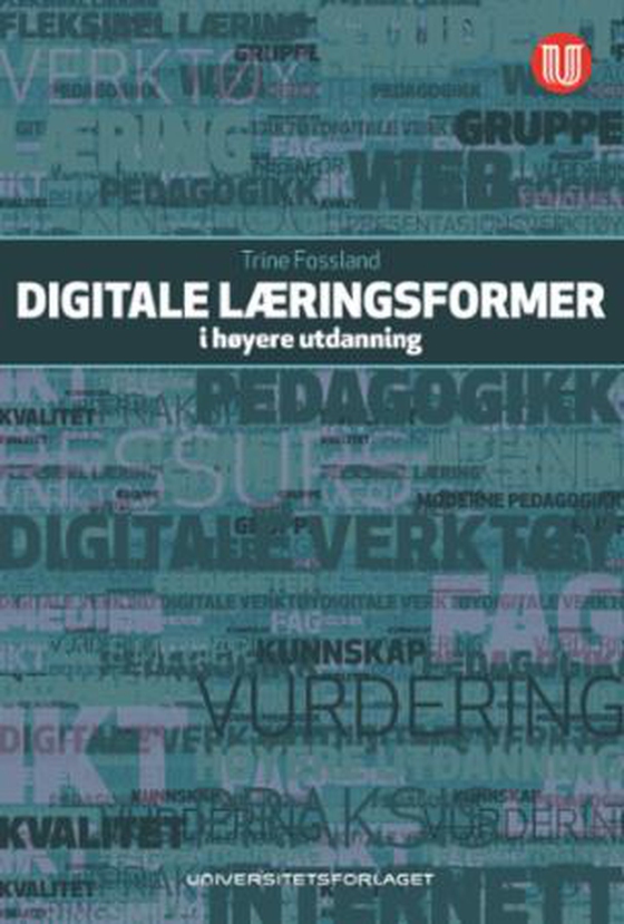 Digitale læringsformer i høyere utdanning (ebok) av Trine Fossland