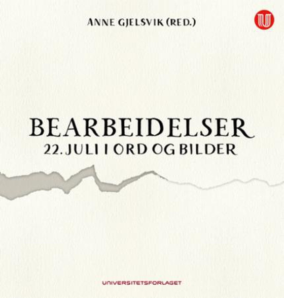 Bearbeidelser - 22. juli i ord og bilder (ebok) av -