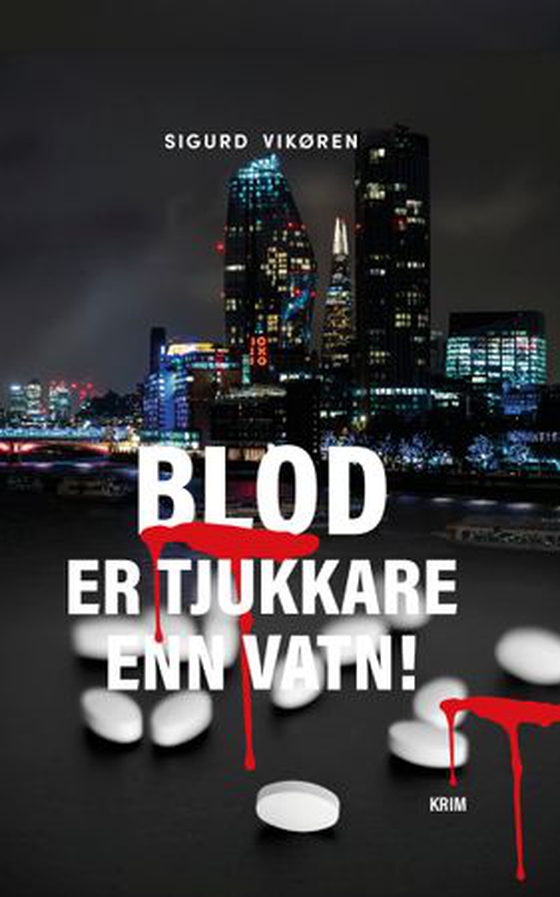 Blod er tjukkare enn vatn!