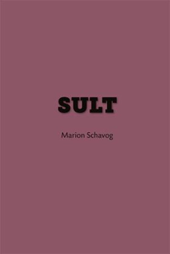 Sult (ebok) av Marion Schavog