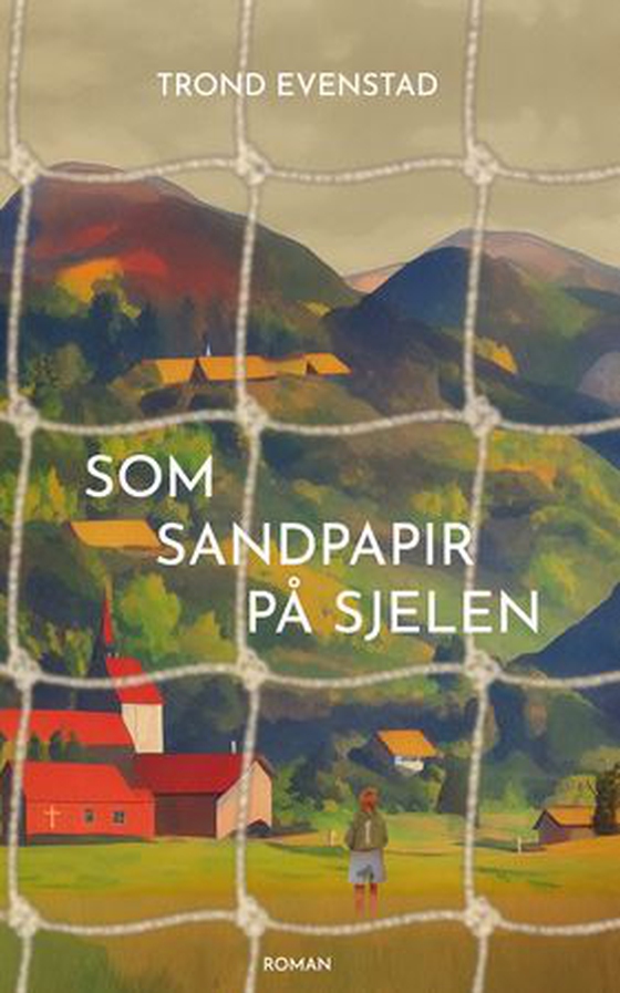 Som sandpapir på sjelen (ebok) av Trond Evenstad