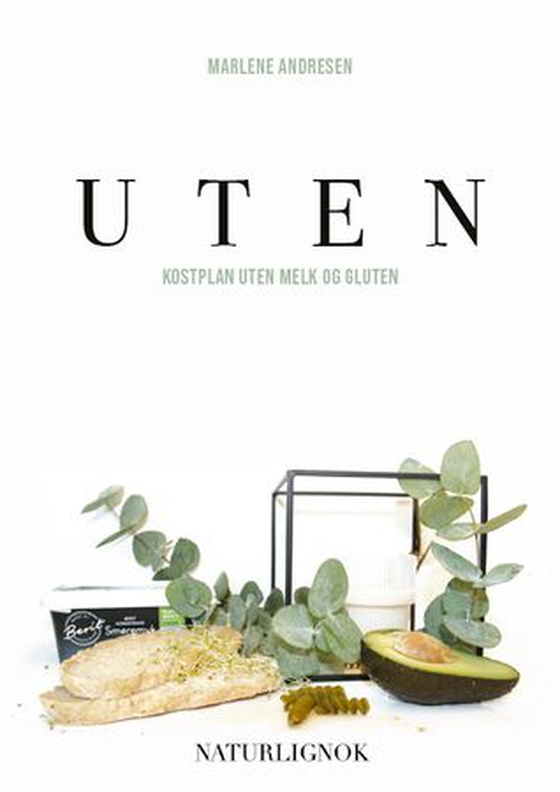 Uten - kostplan uten melk og gluten (ebok) av Marlene Andresen