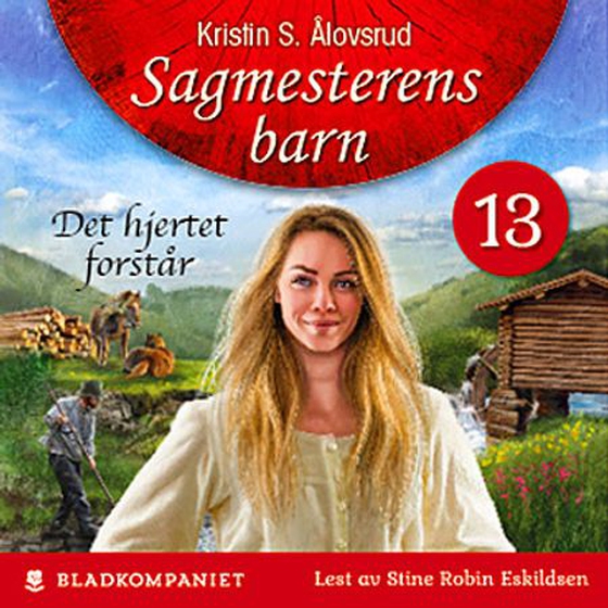 Det hjertet forstår (lydbok) av Kristin S. Ålovsrud