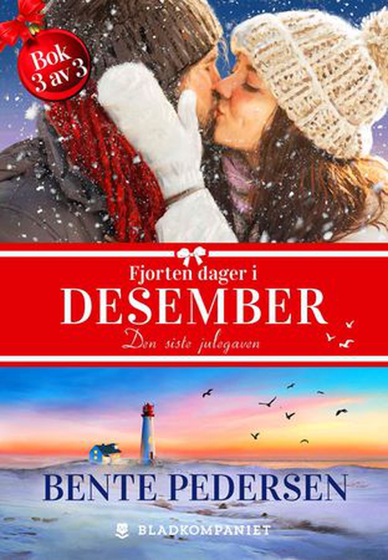 Den siste julegaven (ebok) av Bente Pedersen