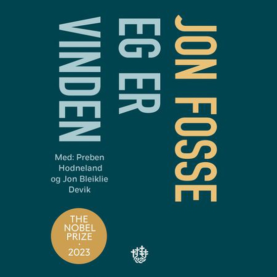 Eg er vinden (lydbok) av Jon Fosse