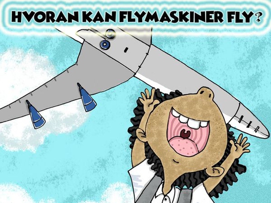 Hvordan kan flymaskiner fly?