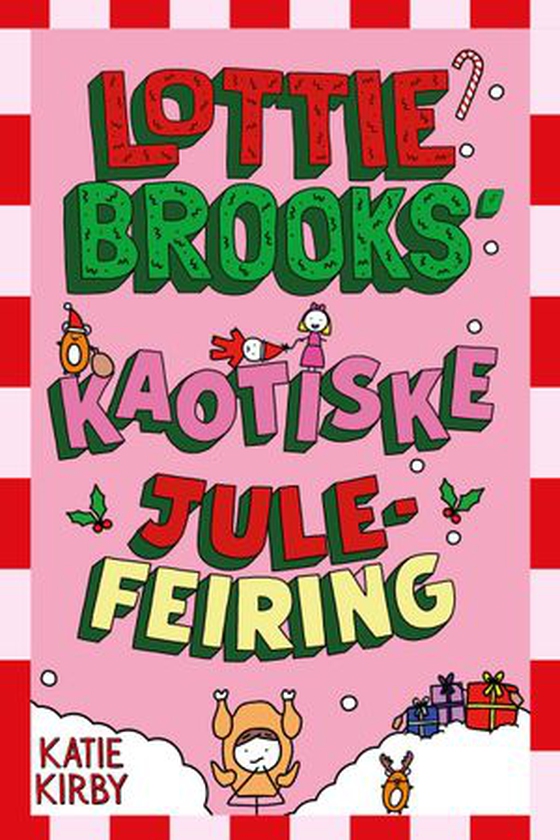 Lottie Brooks' kaotiske julefeiring