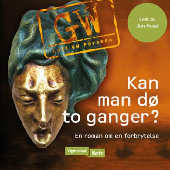Kan man dø to ganger?