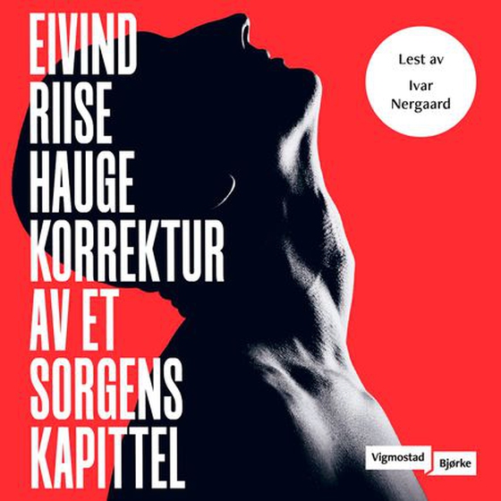 Korrektur av et sorgens kapittel - roman (lydbok) av Eivind Riise Hauge