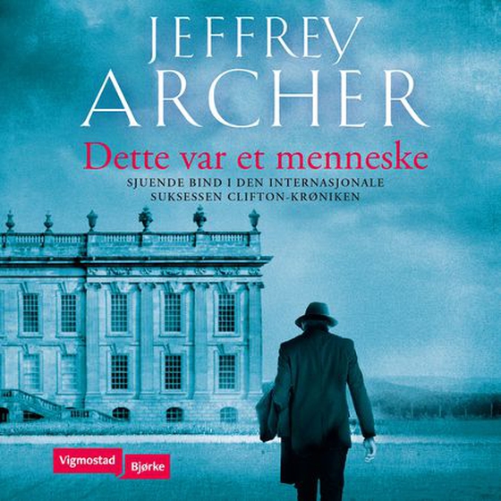 Dette var et menneske (lydbok) av Jeffrey Archer