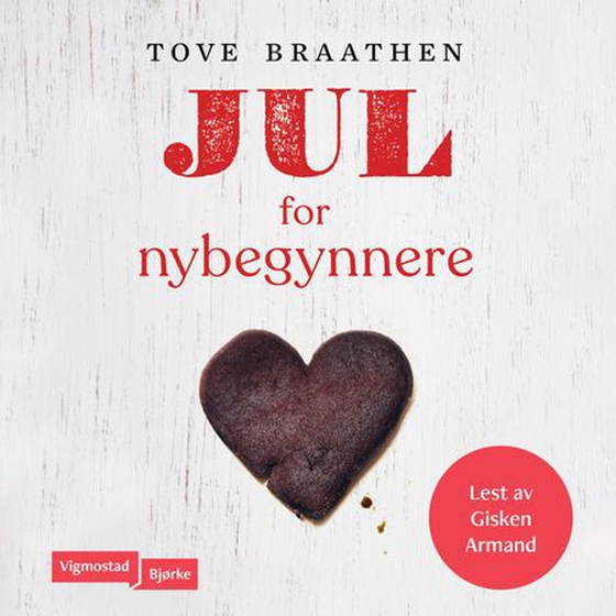 Jul for nybegynnere (lydbok) av Tove Braathen
