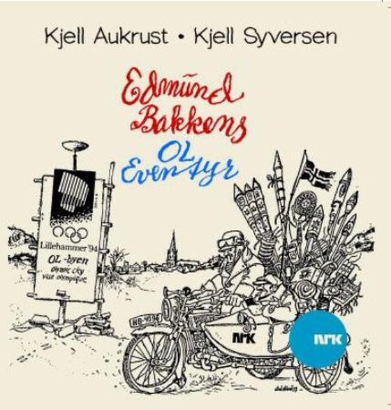 Edmund Bakkens OL-eventyr (lydbok) av Kjell Aukrust