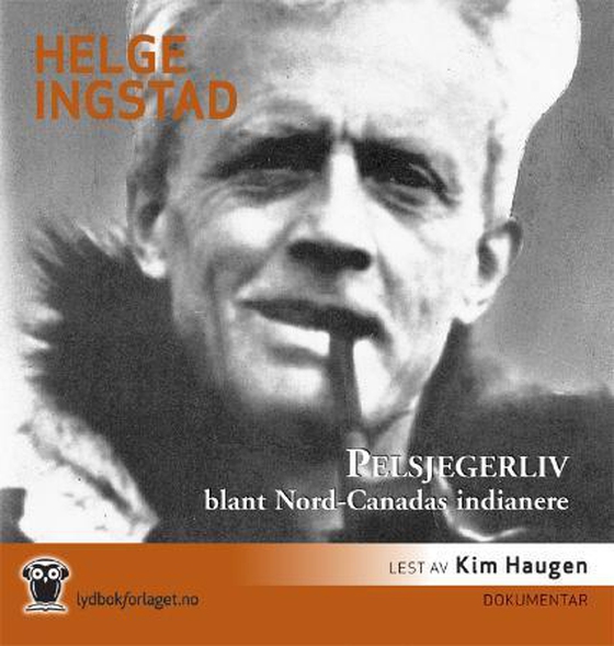 Pelsjegerliv blant Nord-Canadas indianere