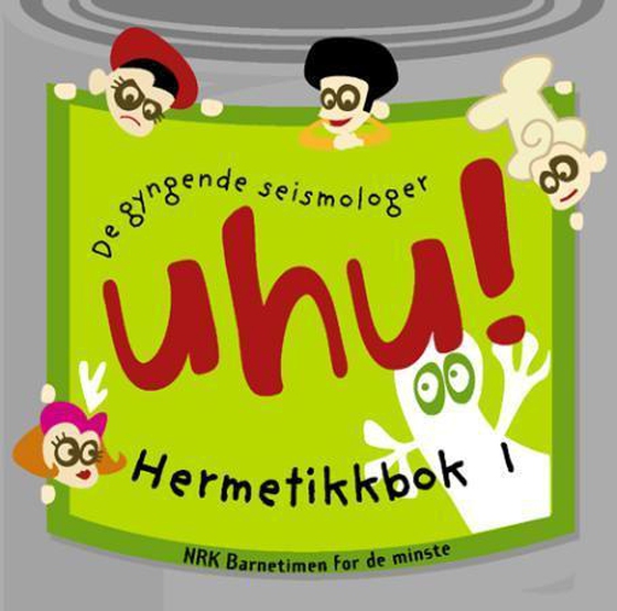 Uhu! - hermetikkbok 1 (lydbok) av De gyngende seismologer