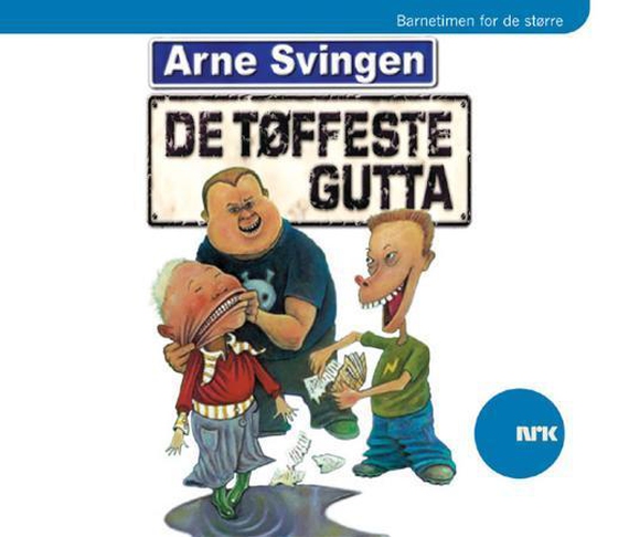 De tøffeste gutta (lydbok) av Arne Svingen