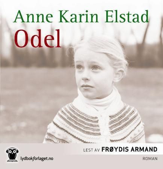 Odel (lydbok) av Anne Karin Elstad