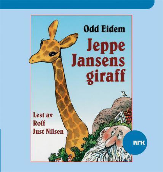 Jeppe Jansens giraff (lydbok) av Odd Eidem
