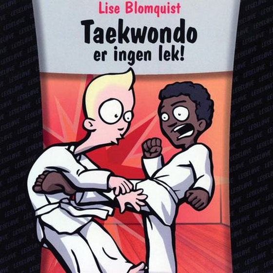 Taekwondo er ingen lek!
