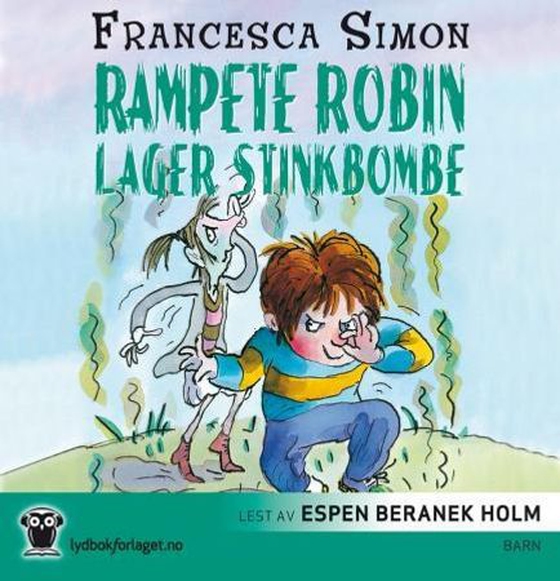 Rampete Robin lager stinkbombe