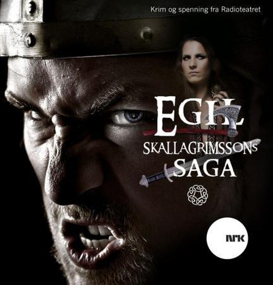 Egil Skallagrimssons saga (lydbok) av Morten Cranner